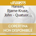 Hansen, Bjarne-Kruse, John - Quatuor Pour La Fin Du Temps cd