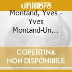 Montand, Yves - Yves Montand-Un Gamin De Paris cd musicale
