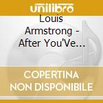 Louis Armstrong - After You'Ve Gone (2 Cd) cd