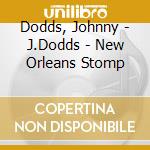 Dodds, Johnny - J.Dodds - New Orleans Stomp cd