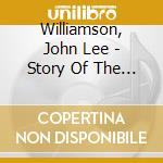 Williamson, John Lee - Story Of The Blues Vol. 12 (2 Cd) cd musicale