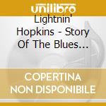 Lightnin' Hopkins - Story Of The Blues Vol. 16 cd musicale