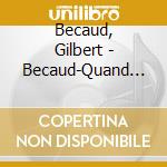 Becaud, Gilbert - Becaud-Quand Tu Danses cd