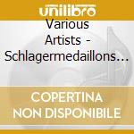 Various Artists - Schlagermedaillons 4/Das Grammophon Erobert Das Wo (2 Cd) cd