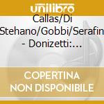 Callas/Di Stehano/Gobbi/Serafin - Donizetti: Lucia Di Lammermoor (Ausz??Ge/Excerps) cd