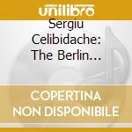 Sergiu Celibidache: The Berlin Recordings 1945-1957 (4 Cd) cd