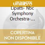 Lipatti- Nbc Symphony Orchestra- Toscanini - Schumann: Sinfonien-Konzert (4 Cd) cd