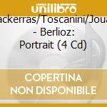 Mackerras/Toscanini/Jouatt - Berlioz: Portrait (4 Cd) cd musicale