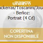 Mackerras/Toscanini/Jouatt - Berlioz: Portrait (4 Cd) cd