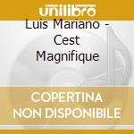 Luis Mariano - Cest Magnifique cd musicale