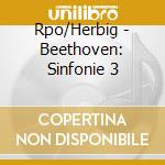 Rpo/Herbig - Beethoven: Sinfonie 3 cd