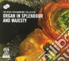 Organ In Splendour And Majesty cd