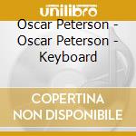 Oscar Peterson - Oscar Peterson - Keyboard cd