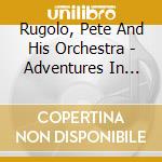 Rugolo, Pete And His Orchestra - Adventures In Rhythm cd