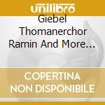 Giebel Thomanerchor Ramin And More - Bach J.S.: Johannespassion Bwv 245 (St. John Passion) cd musicale di Giebel Thomanerchor Ramin And More