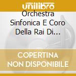 Orchestra Sinfonica E Coro Della Rai Di Torino - Arturo Basile - Cilea: L'Arlesiana (2 Cd) cd musicale