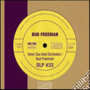 Bud Freeman - Tenor Sax And Orchestra cd musicale