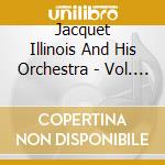 Jacquet Illinois And His Orchestra - Vol. 38