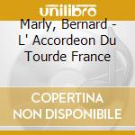 Marly, Bernard - L' Accordeon Du Tourde France cd