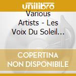 Various Artists - Les Voix Du Soleil Vol.2 cd