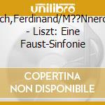 Koch,Ferdinand/M??Nnercho - Liszt: Eine Faust-Sinfonie cd