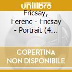 Fricsay, Ferenc - Fricsay - Portrait (4 Cd) cd