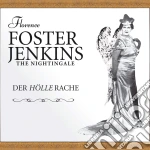Florence Foster Jenkins - Der Holle Rache cd