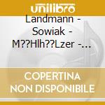Landmann - Sowiak - M??Hlh??Lzer - Gefilte Fisch-Gefilte Liebe cd musicale