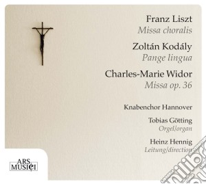 Religious Works By Franz Liszt, Zoltan Kodaly, Widor cd musicale