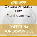 Oksana Sowiak / Fritz Muhlholzer - Wulle Wulle cd musicale