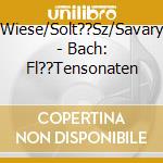 Wiese/Solt??Sz/Savary - Bach: Fl??Tensonaten cd musicale