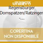 Regensburger Domspatzen/Ratzinger - Hassler:Geistliche Und Weltl. cd