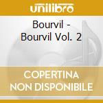 Bourvil - Bourvil Vol. 2 cd