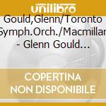 Gould,Glenn/Toronto Symph.Orch./Macmillan - Glenn Gould Plays Bach (2 Cd) cd