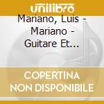 Mariano, Luis - Mariano - Guitare Et Tamburin cd musicale