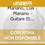 Mariano, Luis - Mariano - Guitare Et Tamburin cd
