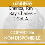 Charles, Ray - Ray Charles - I Got A Woman (4 Cd) cd