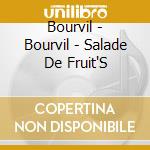 Bourvil - Bourvil - Salade De Fruit'S cd