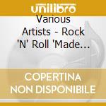Various Artists - Rock 'N' Roll 'Made In Usa' cd