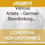 Various Artists - German Beerdrinking Music (10 Cd) cd musicale