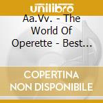 Aa.Vv. - The World Of Operette - Best Lieder