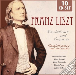 Franz Liszt - Revolutionary And Virtuoso cd musicale di Brendel Horowitz/Ar Rubinstein