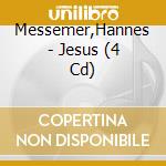 Messemer,Hannes - Jesus (4 Cd) cd