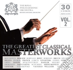 Royal Philharmonic Orchestra: The Greatest Classical Masterworks Vol.2 (30 Cd) cd musicale di Royal Philharmonic Orchestra