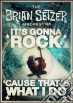 (Music Dvd) Brian Setzer Orchestra (The) - It's Gonna Rock 'Cause That's What I Do cd