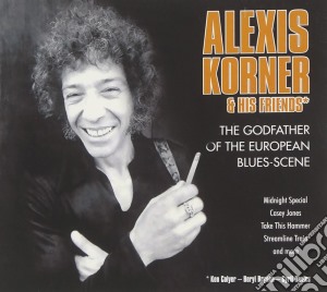 Alexis Korner - The Godfather Of The European Blues Scene cd musicale di Alexis Korner