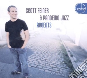 Scott Feiner - Accents cd musicale di Scott Feiner
