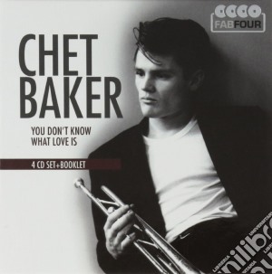 Chet Baker - You Don't Know What Love Is (4 Cd+Booklet) cd musicale di Chet Baker
