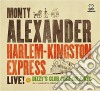 Monty Alexander - Harlem - Kingston Express: Live cd