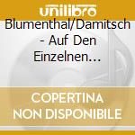 Blumenthal/Damitsch - Auf Den Einzelnen Kommt Es An (2 Cd) cd